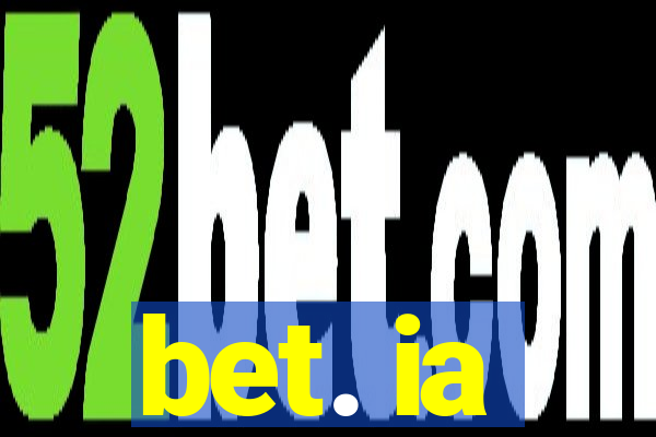 bet. ia